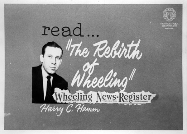 Slide used by WTRF for the “rebirth of Wheeling”