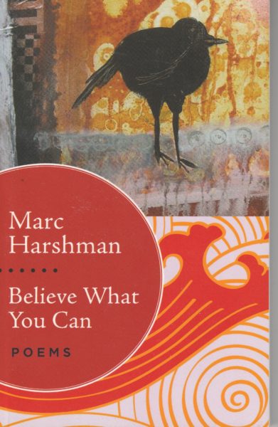 "Believe What You Can," Harshman's second full book of poetry, was released on October 1.