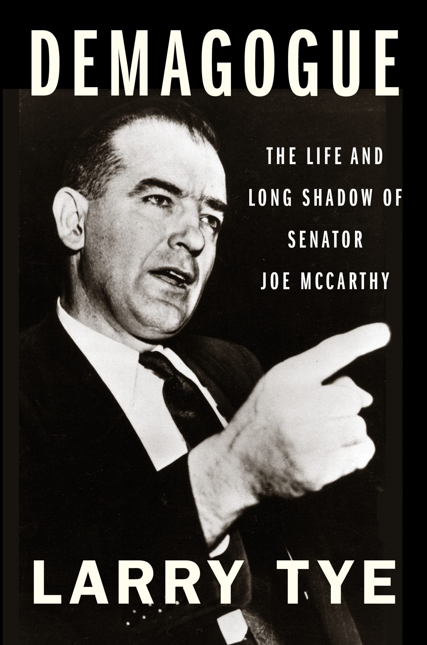 Demagogue Joe McCarthy