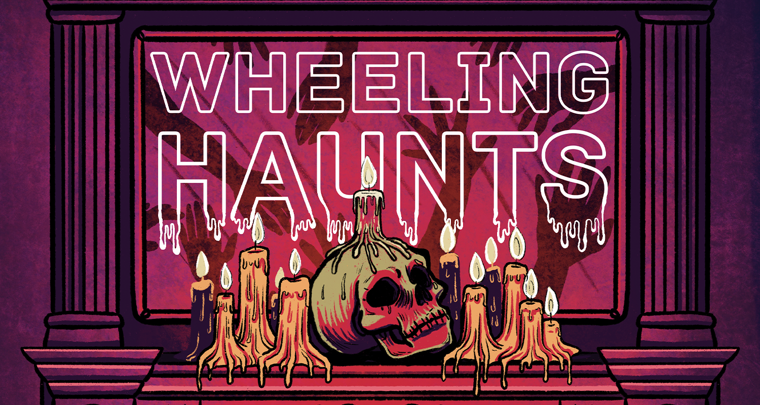 Wheeling Haunts